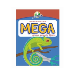 LIBRO MEGA GOMA, PAPEL Y TIJERA (CAMALEON)